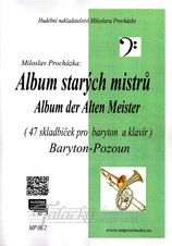 Album starých mistrů (47 skladbiček pro baryton a klavír) + MP3 a PDF